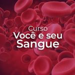 Você e seu Sangue