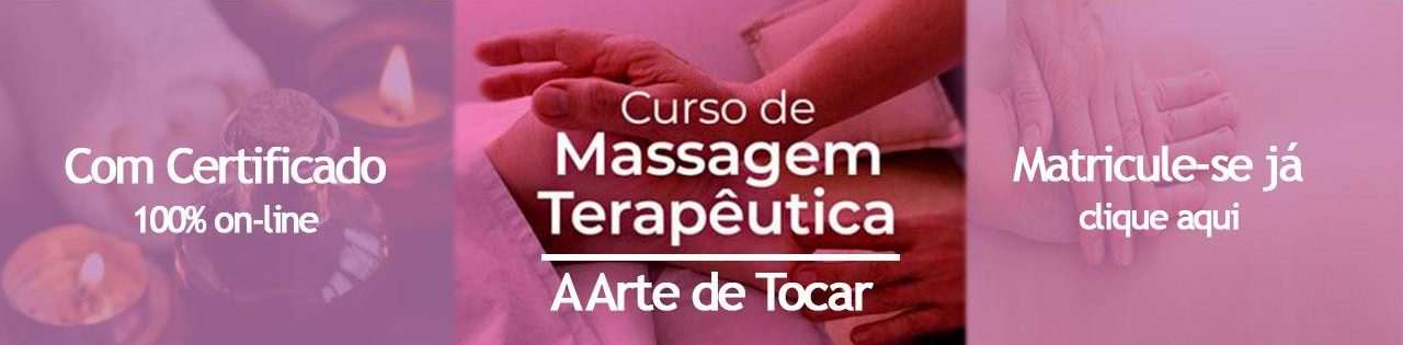 Curso de Massagem Terapêutica A Arte de Tocar 100% on-line
